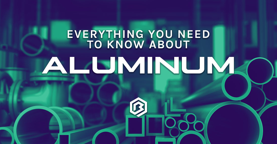 Everything You Need to Know About: Aluminum